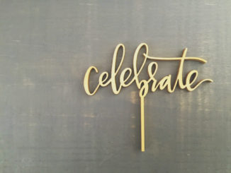 celebrate cake topper