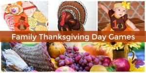 Plan some fun Thanksgiving activities for after dinner