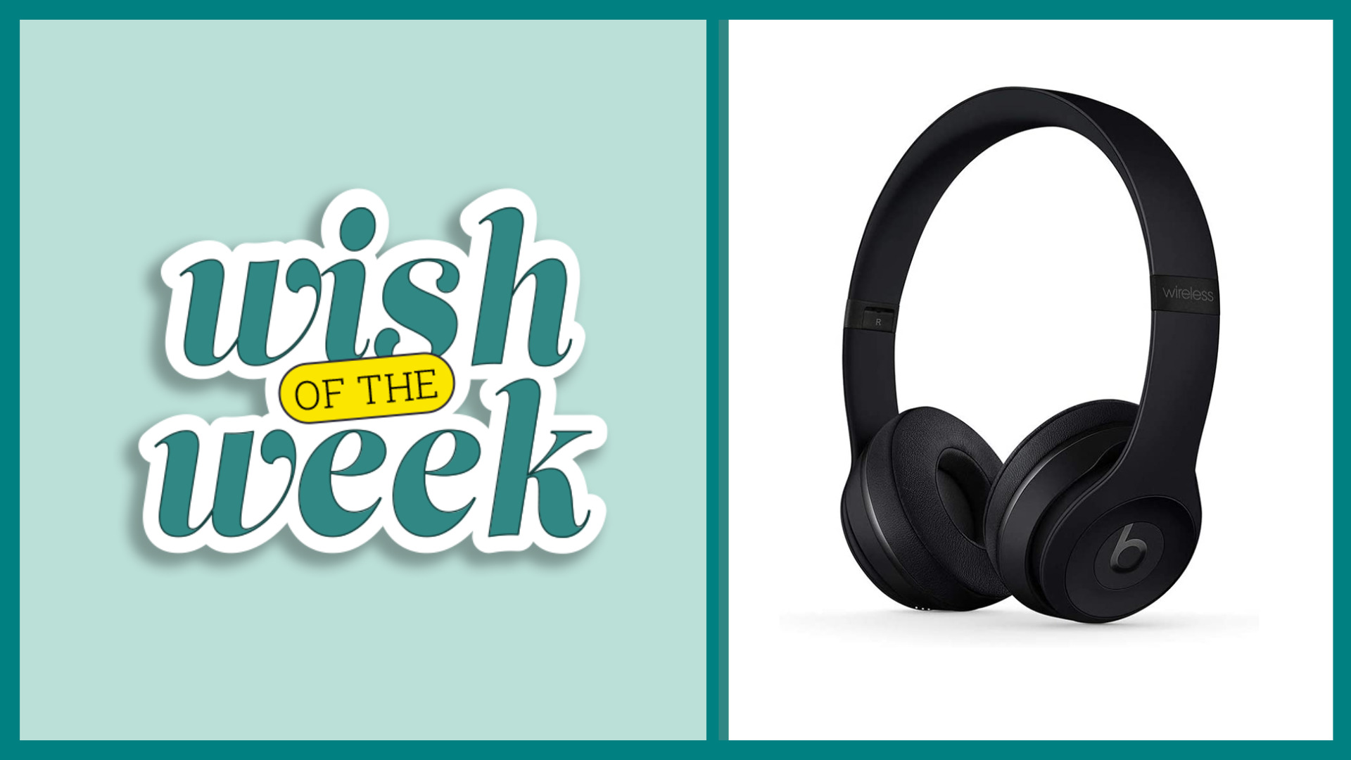 First gift of Elfster's Wish of the Week is Beats Solo3 Wireless headphones