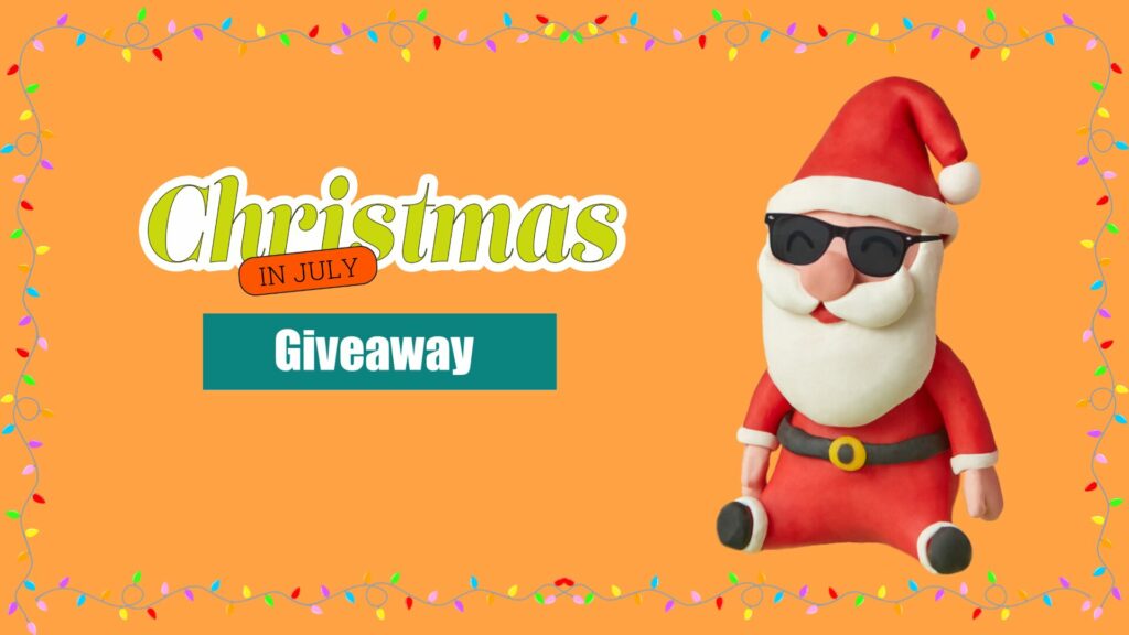 Christmas in July Giveaway 2025 with sitting Santa